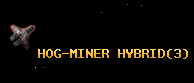 HOG-MINER HYBRID