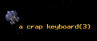 a crap keyboard
