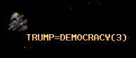 TRUMP=DEMOCRACY