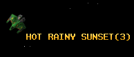 HOT RAINY SUNSET