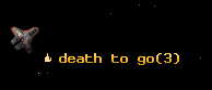 death to go