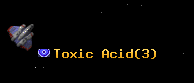 Toxic Acid
