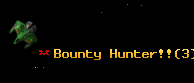 Bounty Hunter!!