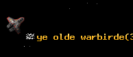 ye olde warbirde