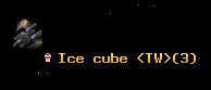 Ice cube <TW>