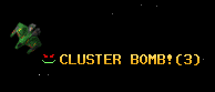CLUSTER BOMB!