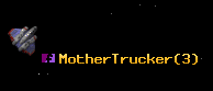 MotherTrucker