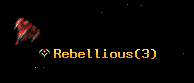 Rebellious
