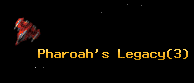 Pharoah's Legacy