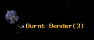 Burnt Bender