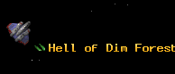 Hell of Dim Forest