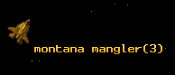 montana mangler