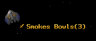 Smokes Bowls