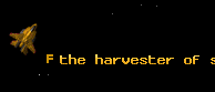 the harvester of so