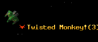 Twisted Monkey!
