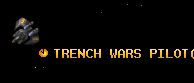 TRENCH WARS PILOT