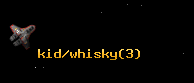 kid/whisky