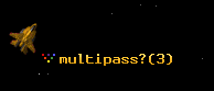 multipass?