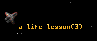 a life lesson
