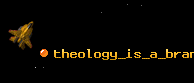 theology_is_a_branch_of