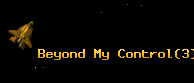 Beyond My Control