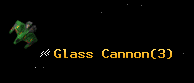 Glass Cannon