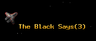 The Black Says