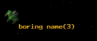 boring name