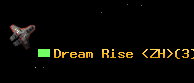 Dream Rise <ZH>