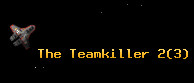 The Teamkiller 2
