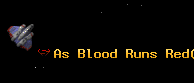 As Blood Runs Red