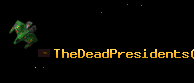 TheDeadPresidents