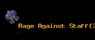 Rage Against Staff