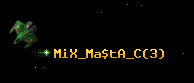 MiX_Ma$tA_C